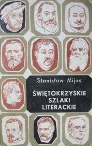Stanisław Mijas, Świętokrzyskie szlaki literackie