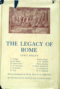 Cyril Bailey, The Legacy of Rome