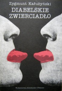 Zygmunt Kałużyński, Diabelskie zwierciadło