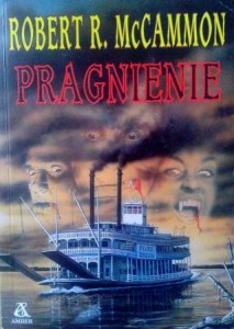 Robert R. McCammon, Pragnienie