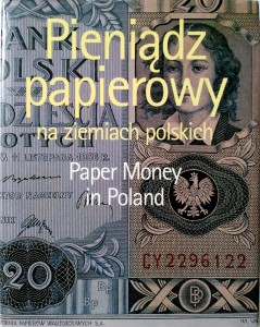 Lech Kokociński, Pieniądz papierowy na ziemiach polskich