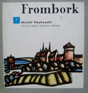 Michał Haykowski, Frombork