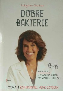 Robynne Chutkan, Dobre bakterie