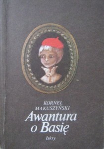 Kornel Makuszyński, Awantura o Basię wyd. Iskry