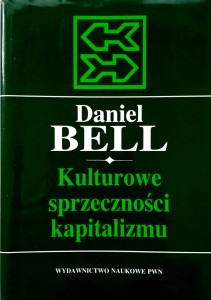 Daniel Bell, Kulturowe sprzeczności kapitalizmu