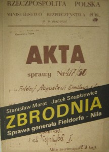 Stanisław Marat Jacek Snopkiewicz, Zbrodnia Sprawa generała Fieldorfa- Nila