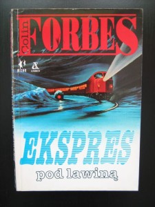 Colin Forbes, Ekspres pod lawiną