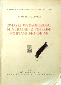 Andrzej Bolewski, Związki wytwórczości mineralnej z polskimi portami morskimi