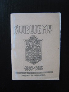 Ślubujemy 1936- 1986 Echa Pielgrzymki Akademickiej na Jasną Górę 24 maja 1936