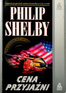 Philip Shelby, Cena przyjaźni