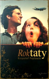 Krzysztof Popławski, Rok taty