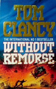 Tom Clancy, Without Remorse