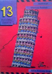 Andrzej Strąk, 13 budowli świata