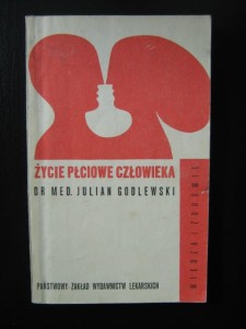 Julian Godlewski, Życie płciowe człowieka