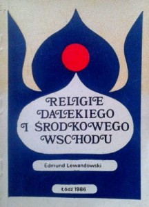 Edmund Lewandowski, Religie Dalekiego i Środkowego Wschodu