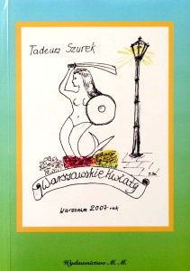 Tadeusz Szurek, Warszawskie Kwiaty