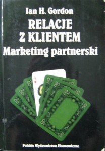 Ian H. Gordon, Relacje z klientem Marketing partnerski