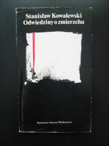 Stanisław Kowalewski, Odwiedziny o zmierzchu