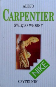 Alejo Carpentier, Święto wiosny