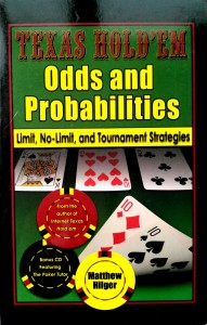 Matthew Hilger, Texas Holdem Odds and Probabilities