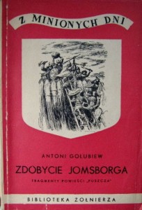 Antoni Gołubiew, Zdobycie Jomsborga