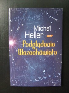Michał Heller, Podglądanie Wszechświata