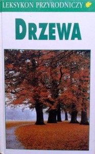 Bruno T. Kremer, Drzewa Leksykon Przyrodniczy