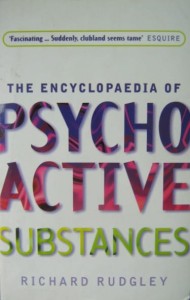 Richard Rudgley, The Encyclopaedia of Psychoactive Substances