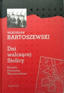 Władysław Bartoszewski, Dni walczącej Stolicy