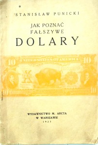Stanisław Punicki, Jak poznać fałszywe dolary