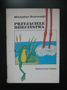 Władysław Broniewski, Przyjaciele dzieciństwa