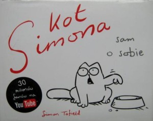 Simon Tofield, Kot Simona sam o sobie
