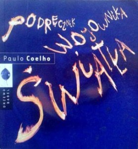 Paulo Coelho, Podręcznik wojownika światła
