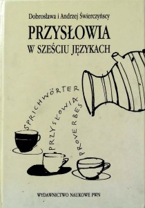 Świerczyńscy, Przysłowia w sześciu językach