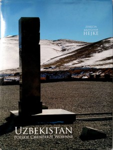 Krzysztof Hejke, Uzbekistan Polskie Cmentarze Wojenne
