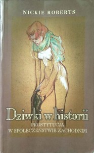 Nickie Roberts, Dziwki w historii