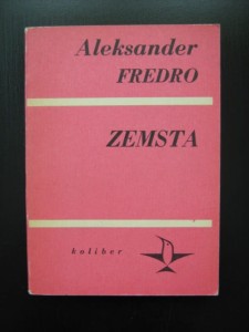 Aleksander Fredro, Zemsta