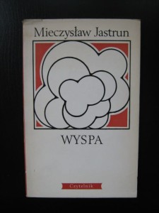 Mieczysław Jastrun, Wyspa
