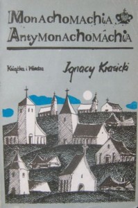 Ignacy Krasicki, Monachomachia Antymonachomachia