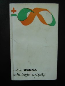 Andrzej Osęka, Mitologie artysty