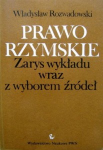 Władysław Rozwadowski, Prawo Rzymskie Zarys wykładu
