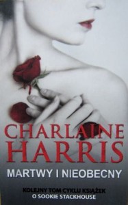 Charlaine Harris, Martwy i nieobecny