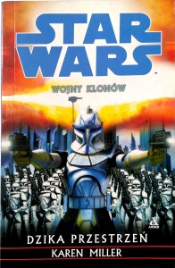 Karen Miller, Star Wars Dzika przestrzeń