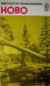 Krzysztof Baranowski , Hobo