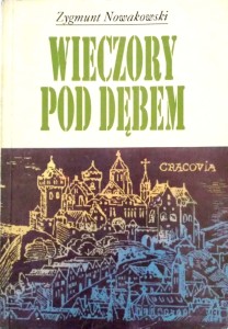 Zygmunt Nowakowski, Wieczory pod dębem