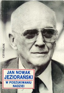 Jan Nowak Jeziorański, W poszukiwaniu nadziei
