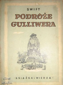 PODRÓŻE GULIWERA, Jonathan Swift, przekład oraz wstęp Jan Kott