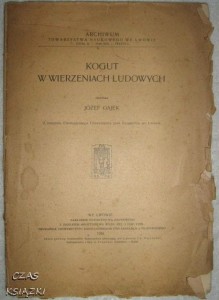 KOGUT W WIERZENIACH LUDOWYCH, ARCHIWUM TOWARZYSTWA NAUKOWEGO WE LWOWIE, Józef Gajek