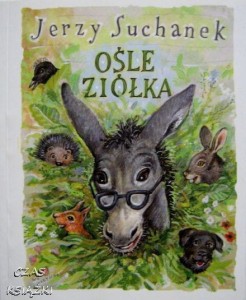 OŚLE ZIÓŁKA, Jerzy Suchanek
