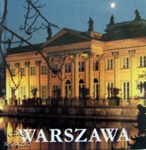 WARSZAWA, tekst Juliusz W.Gomulicki, fot.Krzysztof Jabłoński